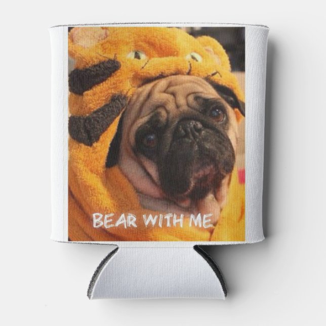 Pugsley "Bear With Me" Can Cooler (Front)