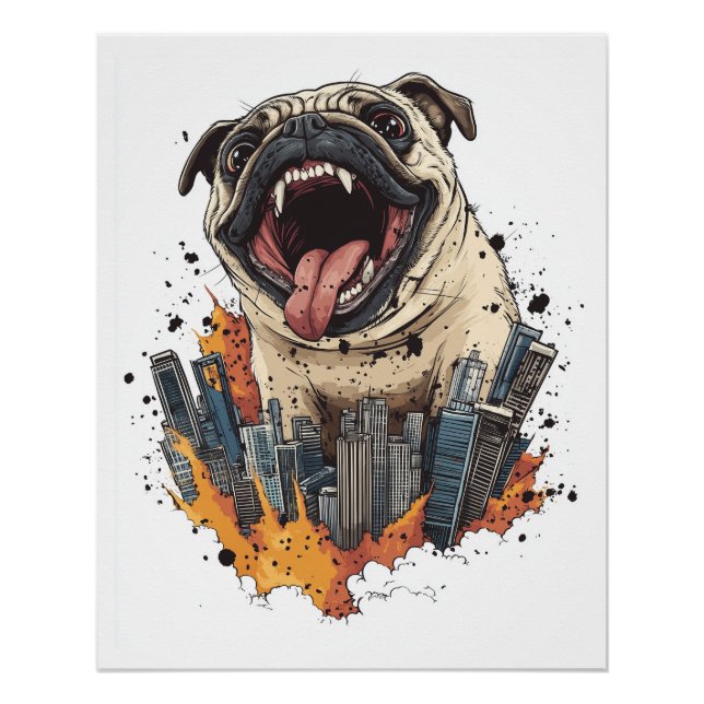 Pugzilla Attacks � Funny Monster Dog Poster (Front)