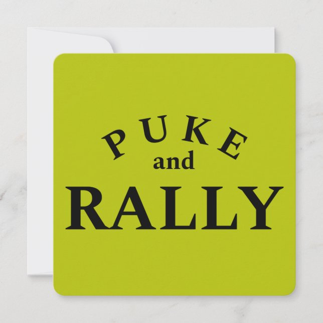 Puke and Rally Funny Typography Card (Front)