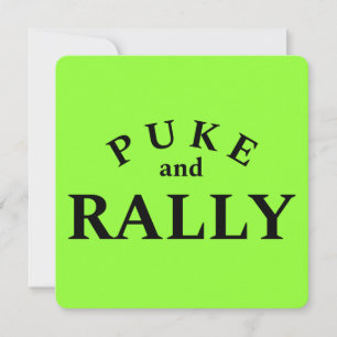 Puke and Rally Funny Typography Card