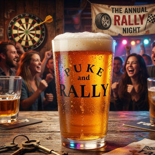 Puke and Rally Pint Glass – Funny Party Beer Glass