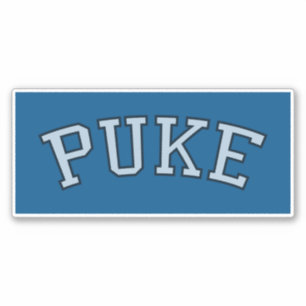 PUKE (Faded Black & White on Blue)