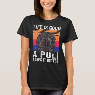 Pulik Makes Your Life Good Vintage T-Shirt
