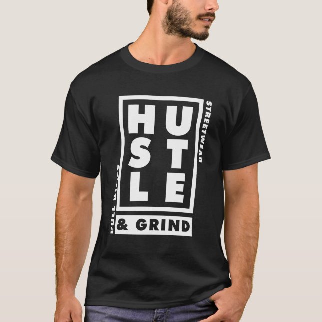 Pull Dimes  Hustle amp Grind  HipHop Merch  Text S T-Shirt (Front)