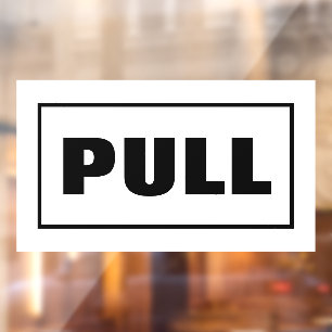 Pull Door Sign, Window Cling