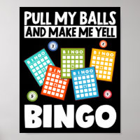 Pull My Balls And Make Me YellBingo Funny Lucky