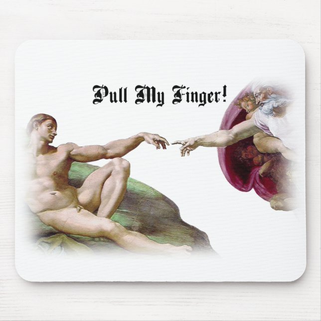 Pull My Finger - Michelangelo Creation Fart Humour Mouse Mat (Front)