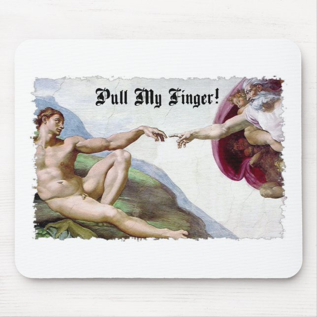 Pull My Finger - Michelangelo Creation Fart Humour Mouse Mat (Front)