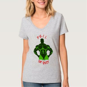 Pull Or Quit Hardcore Bodybuilding Motivation Gear T-Shirt