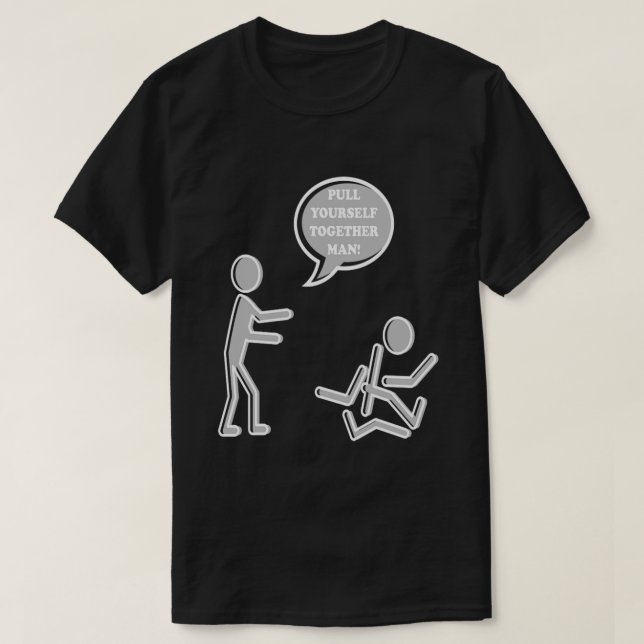 Pull Yourself Together Funny Sarcastic Sarcasm Gif T-Shirt (Design Front)