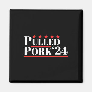 Pulled Pork 24 Funny Meat Lover Bbq Political Humo Magnet