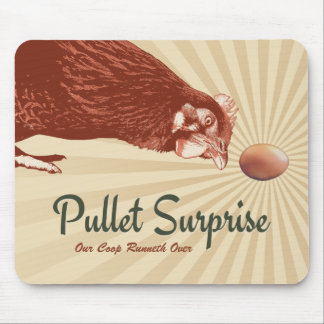 Pullet Surprise Our Coop Runneth Over Mouse Mat