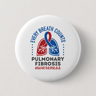 Pulmonary Fibrosis Awareness Every Breath Counts 6 Cm Round Badge