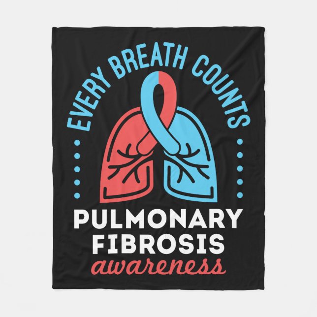 Pulmonary Fibrosis Awareness Every Breath Counts Fleece Blanket (Front)
