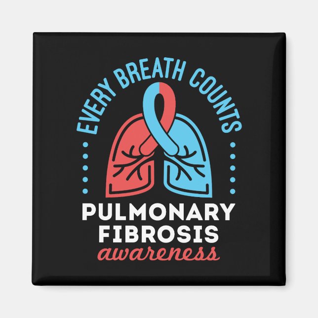 Pulmonary Fibrosis Awareness Every Breath Counts Magnet (Front)