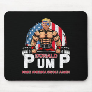 Pump America Swole Again Funny Trump 2024 Mouse Mat