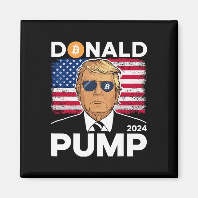 Pump Bitcoin Funny Trump 2024 Crypto  Magnet (Front)