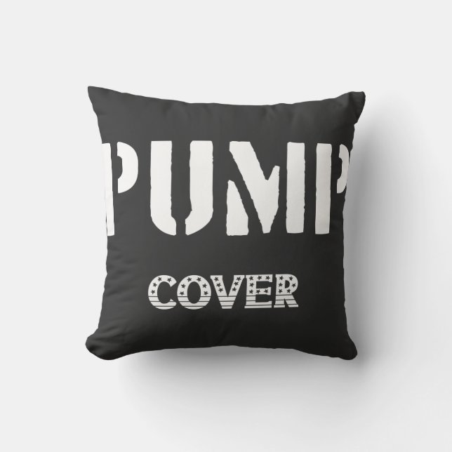 Pump Cover Gym Workout Fitness  Throw Pillow (Front)
