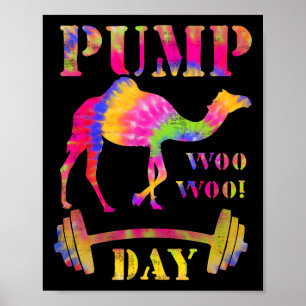Pump Day Weightlifting Bodybuilding Tie Dye Tee Gy Poster