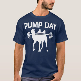Pump Day Workout  Weight Lifting Camel for Men Wom T-Shirt