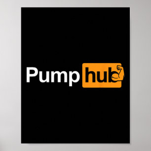 Pump Hub Funny Bodybuilding Weightlifting Design Poster