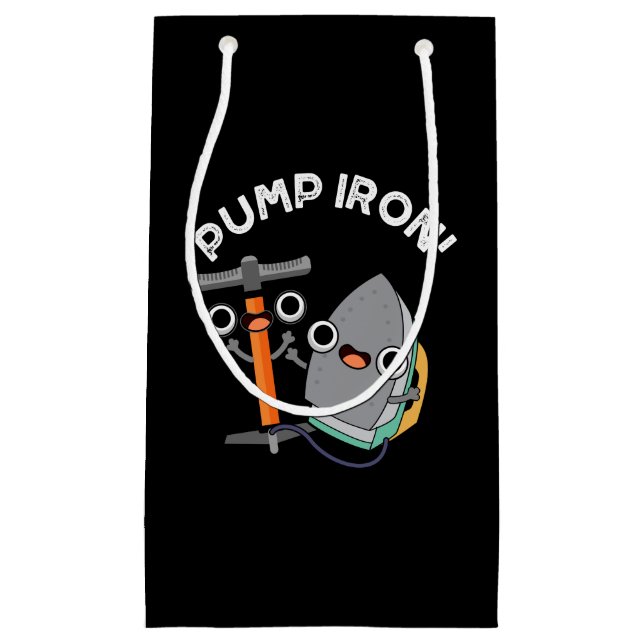 Pump Iron Funny Exercise Pun Dark BG Small Gift Bag (Front)