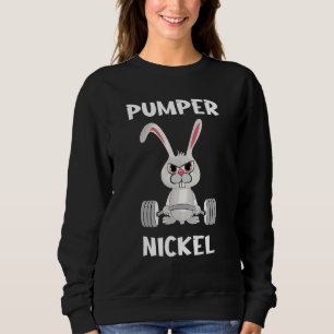 Pumper Gym Bodybuilding Muscle Building Strength S Sweatshirt