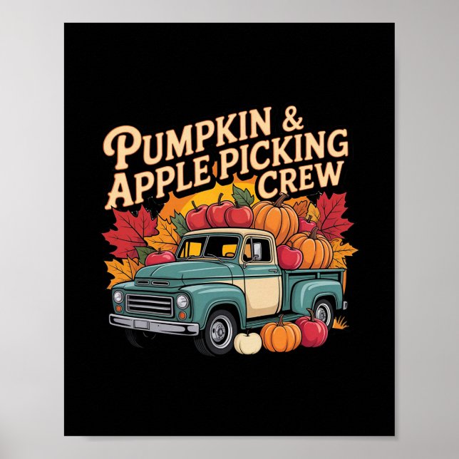Pumpkin And Apple Picking Crew Fall Harvest Thanks Poster (Front)