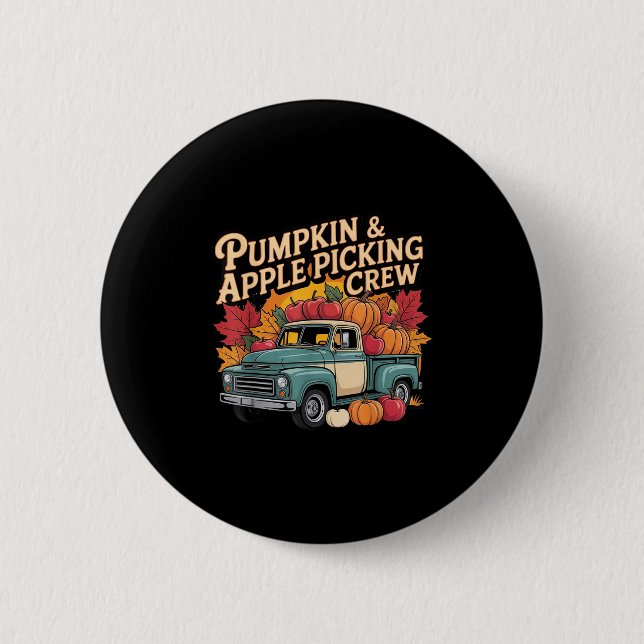 Pumpkin And Cking Crew Fall Harvest Thanksgiving  6 Cm Round Badge (Front)