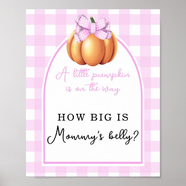 Pumpkin arch cage - How big is Mummy's belly Poster (Front)