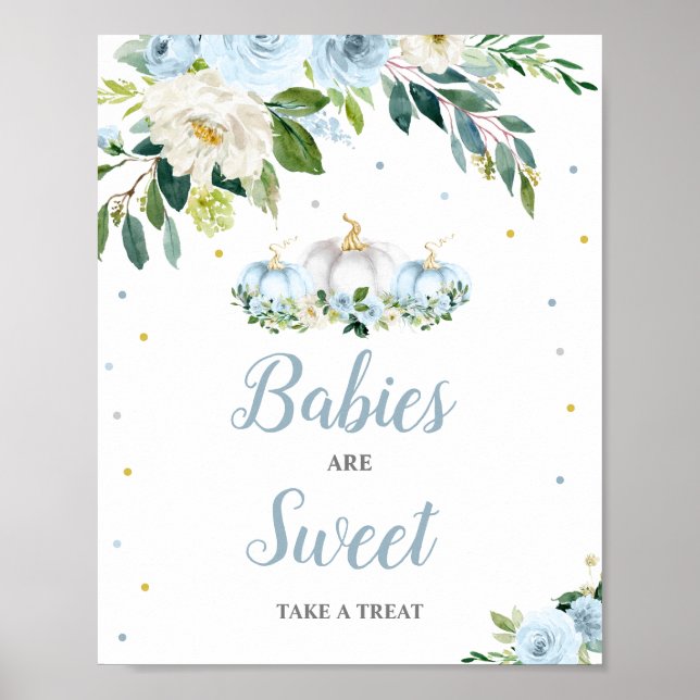 Pumpkin Babies Are Sweet Please Take A Treat Poster (Front)