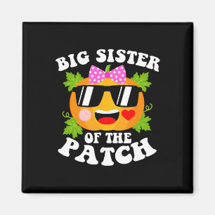 Pumpkin Big Sister Of The Patch Fun Halloween Fami Magnet