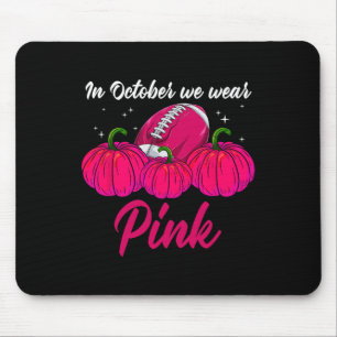 Pumpkin Breast Cancer - In October We Wear Pink Mouse Mat