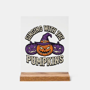Pumpkin Carols Shirt Vintage Halloween Choir Pumpk Acrylic Sign