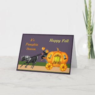 Pumpkin Carriage It's Fall Season Card
