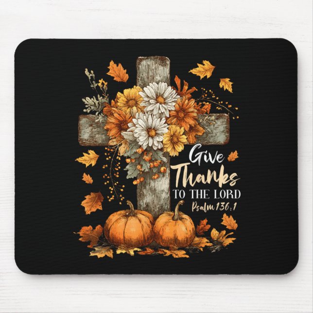 Pumpkin Christian Give Thanks To The Lord Floral F Mouse Mat (Front)