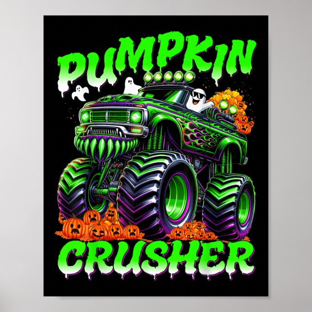 Pumpkin Crusher Monster Truck Ghosts Halloween For Poster (Front)
