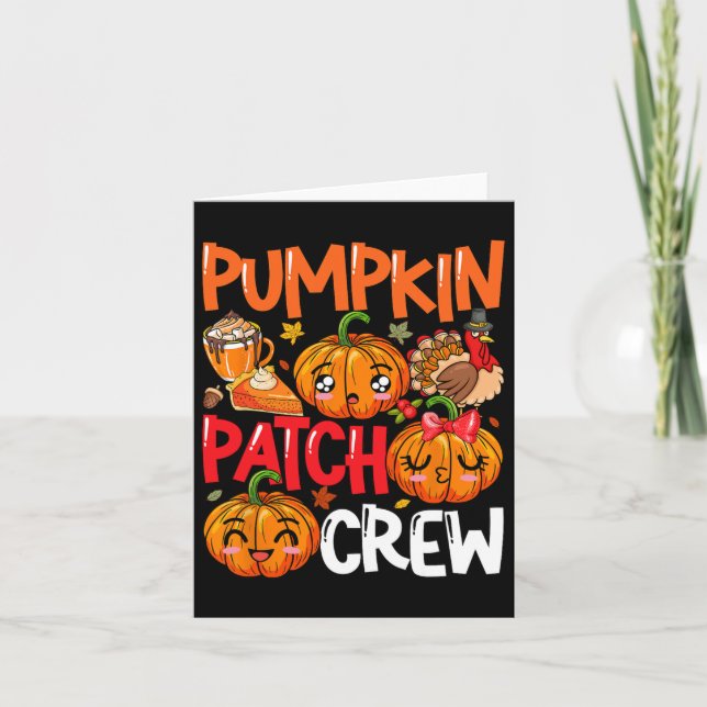 Pumpkin Cute Patch Crew Thanksgiving Fall Turkey P Card (Front)