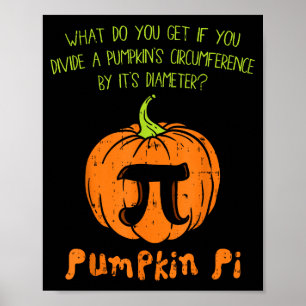 Pumpkin E Math Shirt Funny Halloween Thanksgiving Poster
