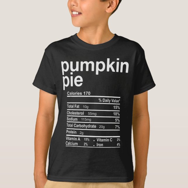 Pumpkin E Nutrition Facts Funny Thanksgiving Chris T-Shirt (Front)