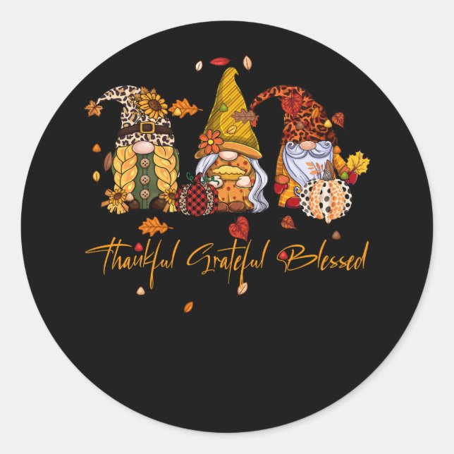 Pumpkin Fall Gnomes Thankful Grateful Blessed Than Classic Round Sticker (Front)