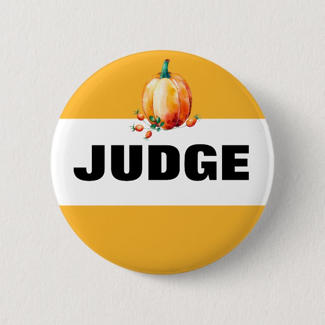 Pumpkin Fall Harvest Fair Judge 6 Cm Round Badge (Front)