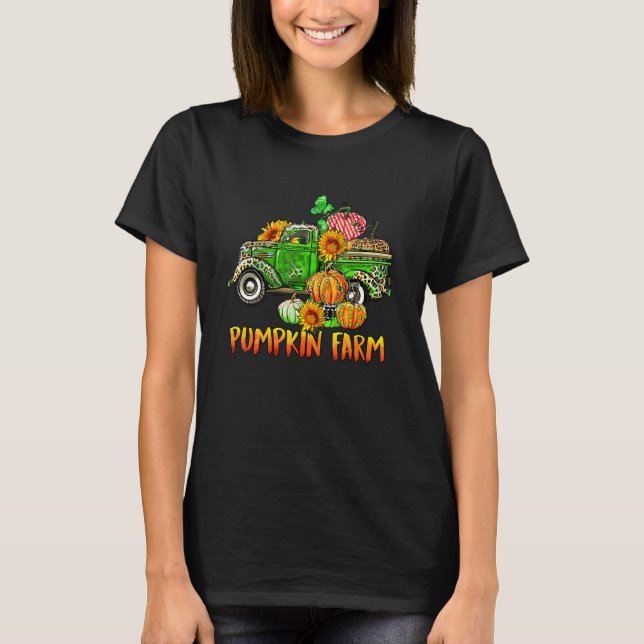 Pumpkin Farm Pumpkin Truck Fall Vibes for Thanksgi T-Shirt (Front)