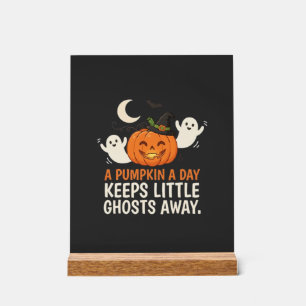Pumpkin Ghost Halloween Quote Design_1 Acrylic Sign
