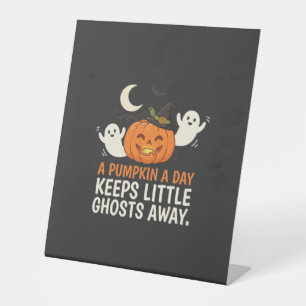 Pumpkin Ghost Halloween Quote Design_1 Pedestal Sign