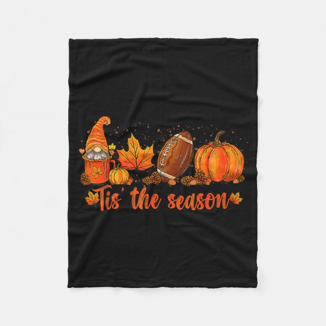 Pumpkin Gnome Football Tis The Season Fall Thanksg Fleece Blanket (Front)