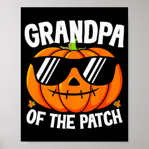 Pumpkin Grandpa Of The Patch Halloween Family Matc Poster