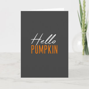 Pumpkin Hello   Halloween Modern Thanksgiving Fun Card