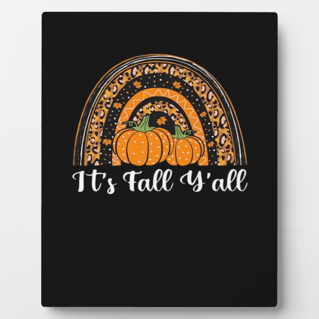 Pumpkin It’s Fall Y’all Happy Fall Thanksgiving Plaque (Front)