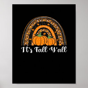 Pumpkin It’s Fall Y’all Happy Fall Thanksgiving Poster